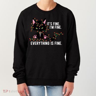 Its Fine Im Fine Everything Is Funny Cat Christmas Women's Sweatshirt