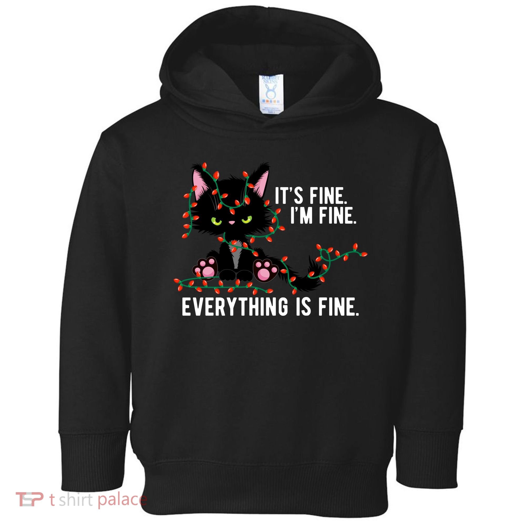 Its Fine Im Fine Everything Is Funny Cat Christmas Toddler Hoodie