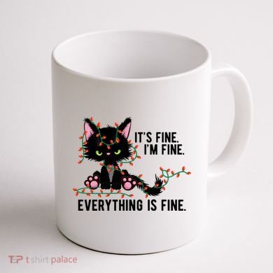 Its Fine Im Fine Everything Is Funny Cat Christmas Coffee Mug back