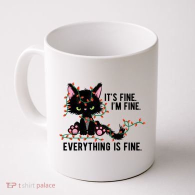 Its Fine Im Fine Everything Is Funny Cat Christmas Coffee Mug