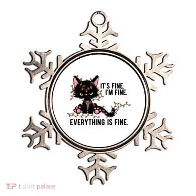 Its Fine Im Fine Everything Is Funny Cat Christmas Ornament