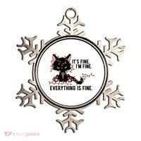 Its Fine Im Fine Everything Is Funny Cat Christmas Ornament thumb 0