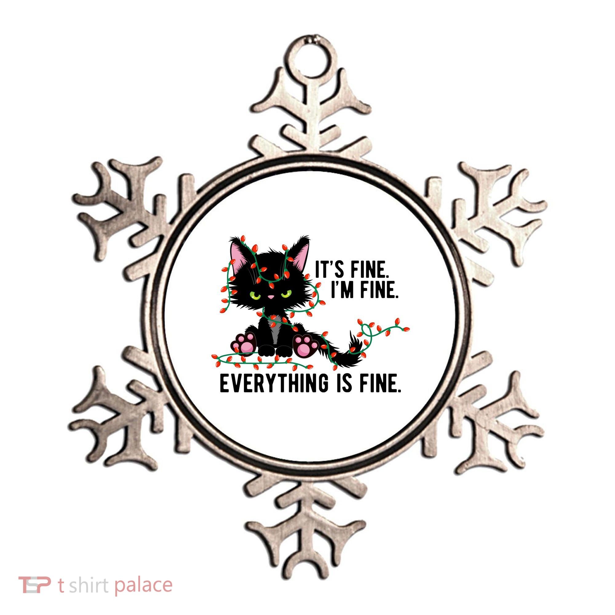 Its Fine Im Fine Everything Is Funny Cat Christmas Ornament
