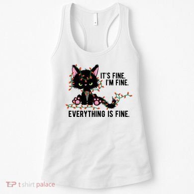 Its Fine Im Fine Everything Is Funny Cat Christmas Women's Tank Top
