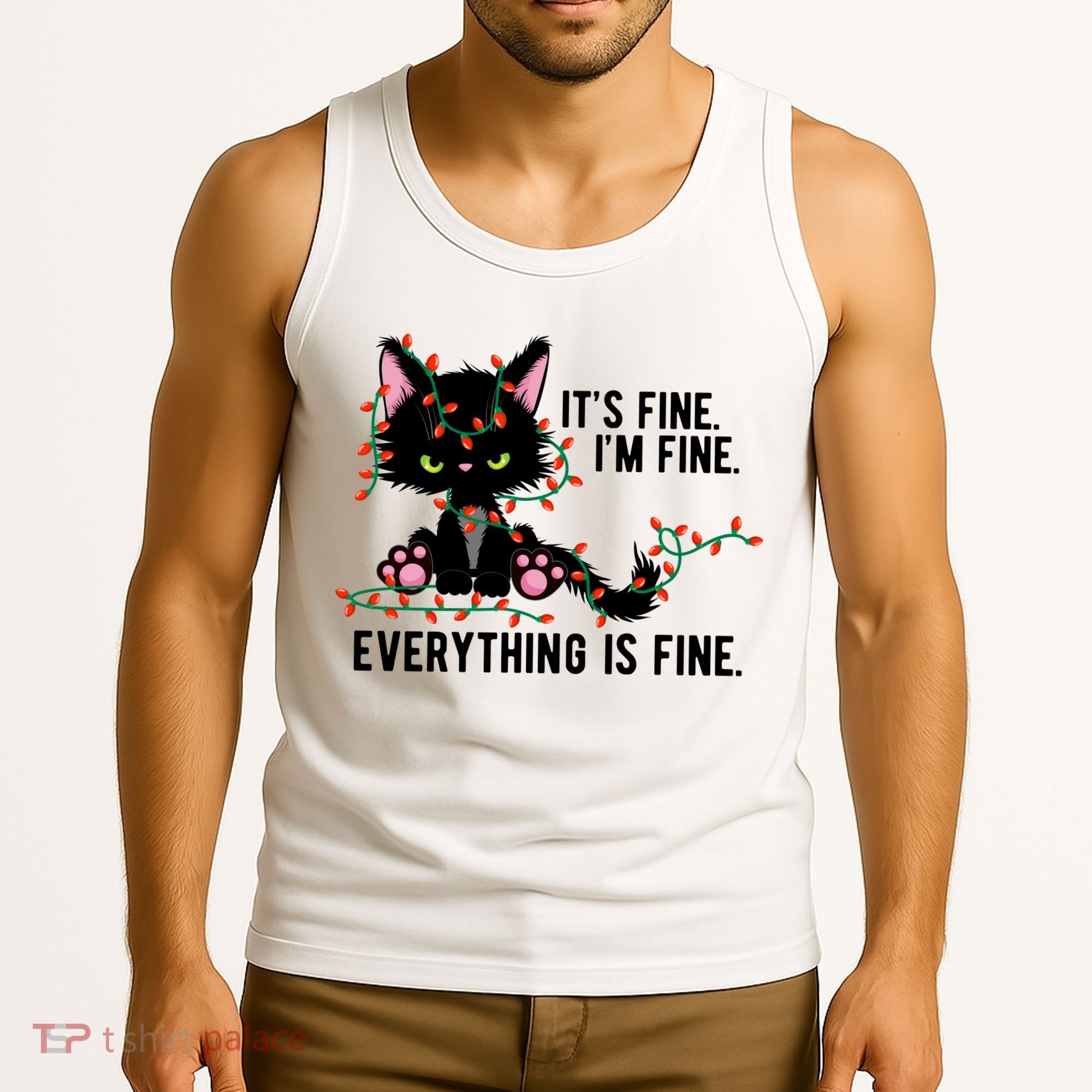 Its Fine Im Fine Everything Is Funny Cat Christmas Tank Top