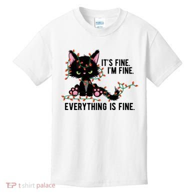Its Fine Im Fine Everything Is Funny Cat Christmas Kids T-Shirt