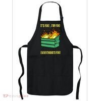 ItS Fine IM Fine Everything Is Fine Lil Dumpster Fire Apron thumb 0