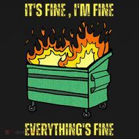 ItS Fine IM Fine Everything Is Fine Lil Dumpster Fire Short Acrylic Beanie thumb 2