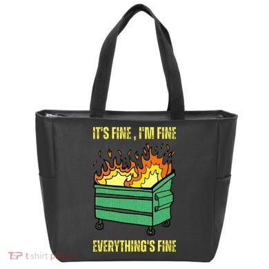 ItS Fine IM Fine Everything Is Fine Lil Dumpster Fire Tote Bag