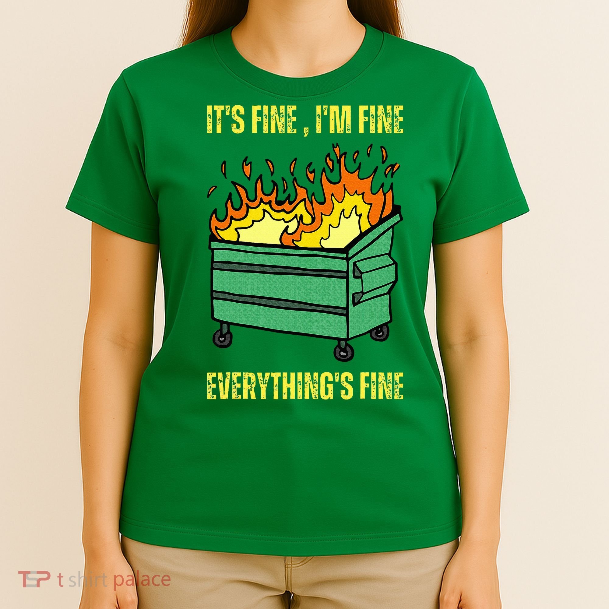 ItS Fine IM Fine Everything Is Fine Lil Dumpster Fire T-Shirt