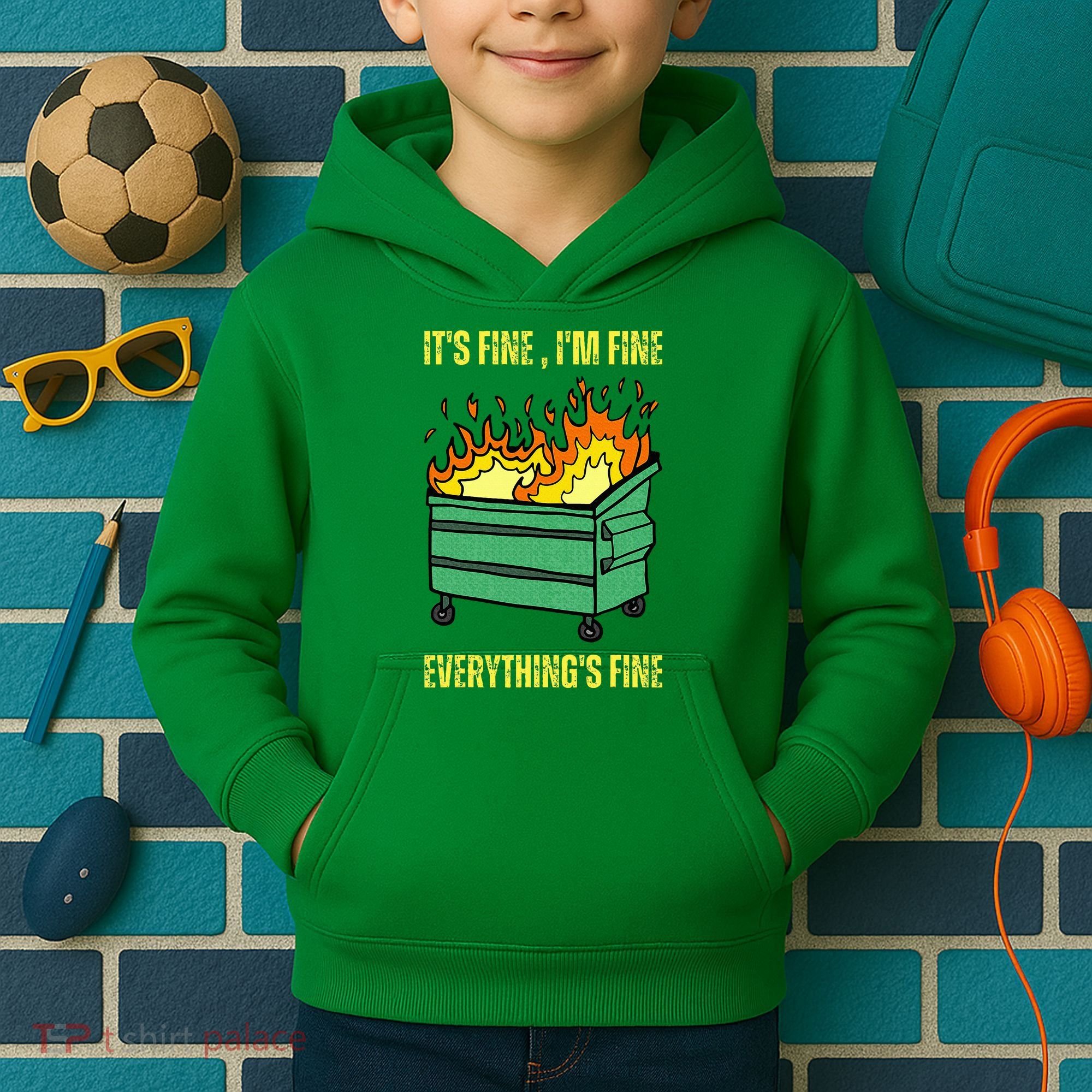 ItS Fine IM Fine Everything Is Fine Lil Dumpster Fire Kids Hoodie
