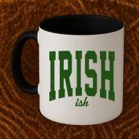 Irishish Funny Irish St Patricks Day Coffee Mug thumb 2