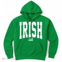 Irishish Funny Irish St Patricks Day Hoodie thumb 0