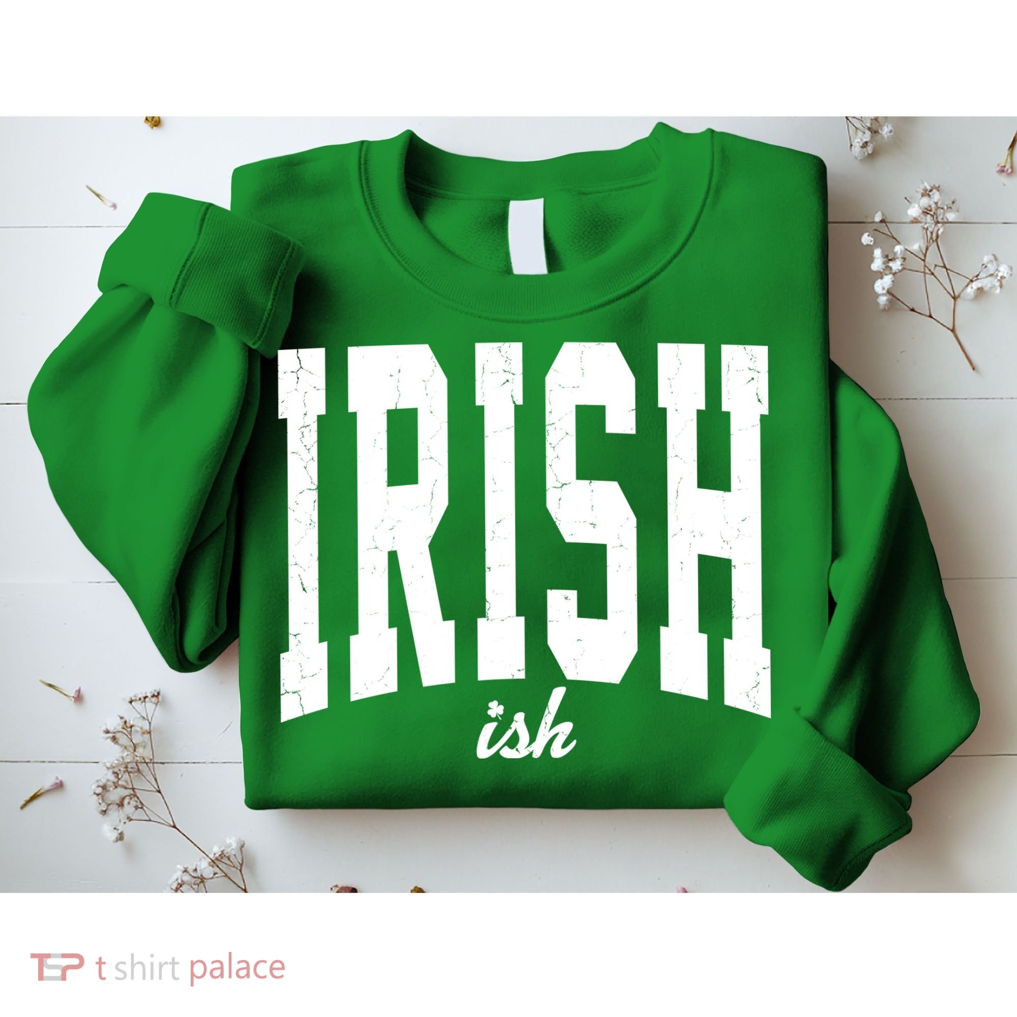 Irishish Funny Irish St Patricks Day Sweatshirt