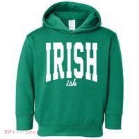 Irishish Funny Irish St Patricks Day Toddler Hoodie thumb 0