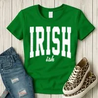 Irishish Funny Irish St Patricks Day Women's T-Shirt thumb 3
