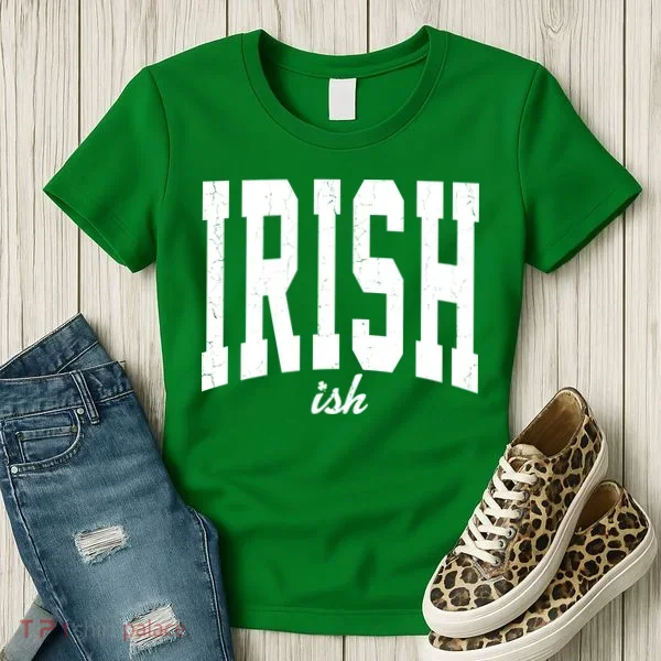 Irishish Funny Irish St Patricks Day Women's T-Shirt