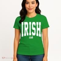 Irishish Funny Irish St Patricks Day Women's T-Shirt thumb 4