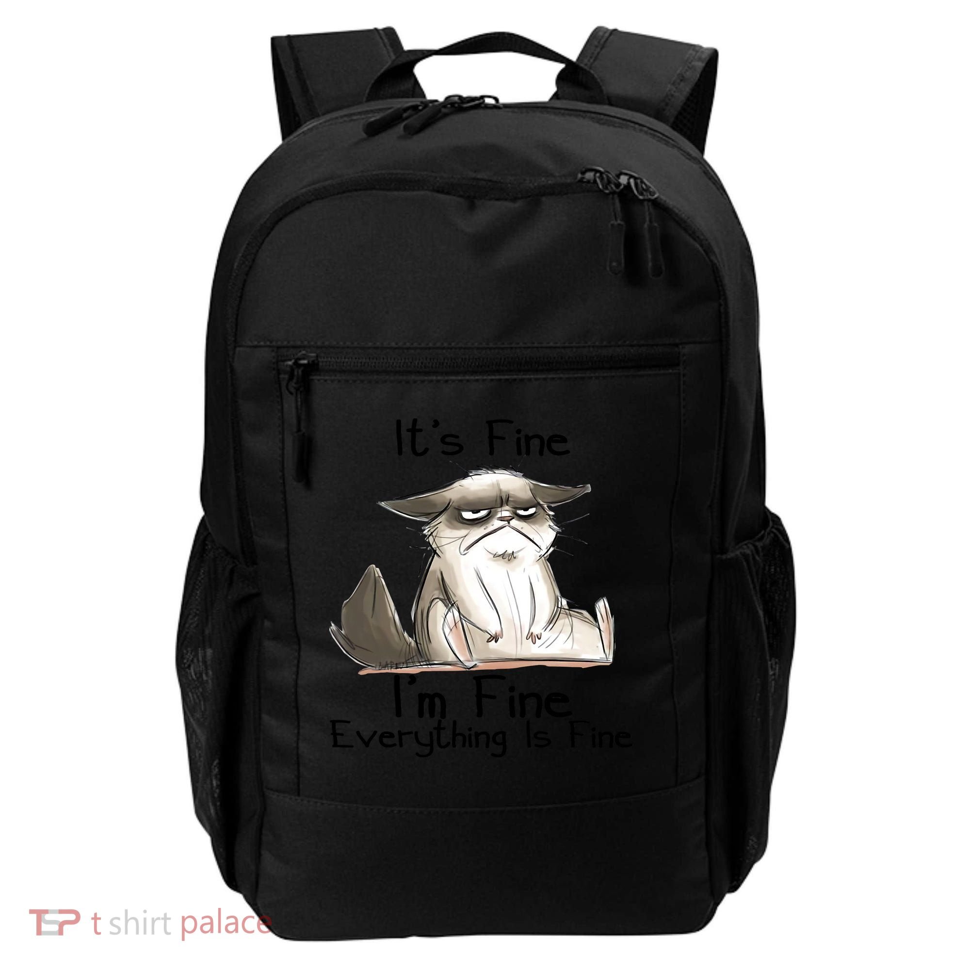 It's Fine I'm Fine Everything Is Fine Angry Cat Funny Quote Backpack