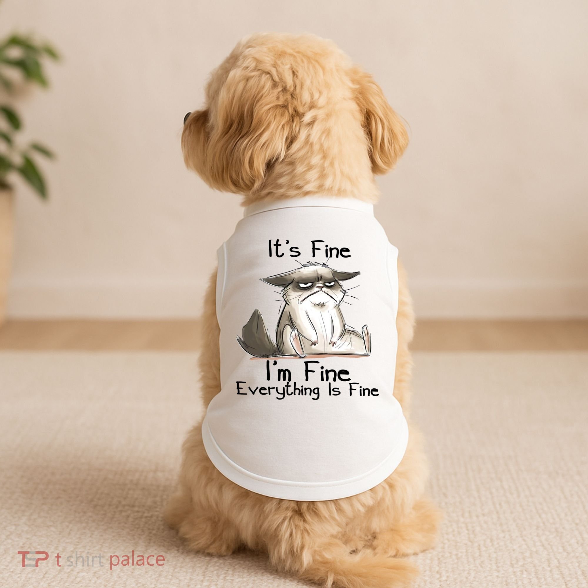 It's Fine I'm Fine Everything Is Fine Angry Cat Funny Quote Doggie Tank