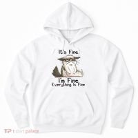 It's Fine I'm Fine Everything Is Fine Angry Cat Funny Quote Hoodie thumb 0