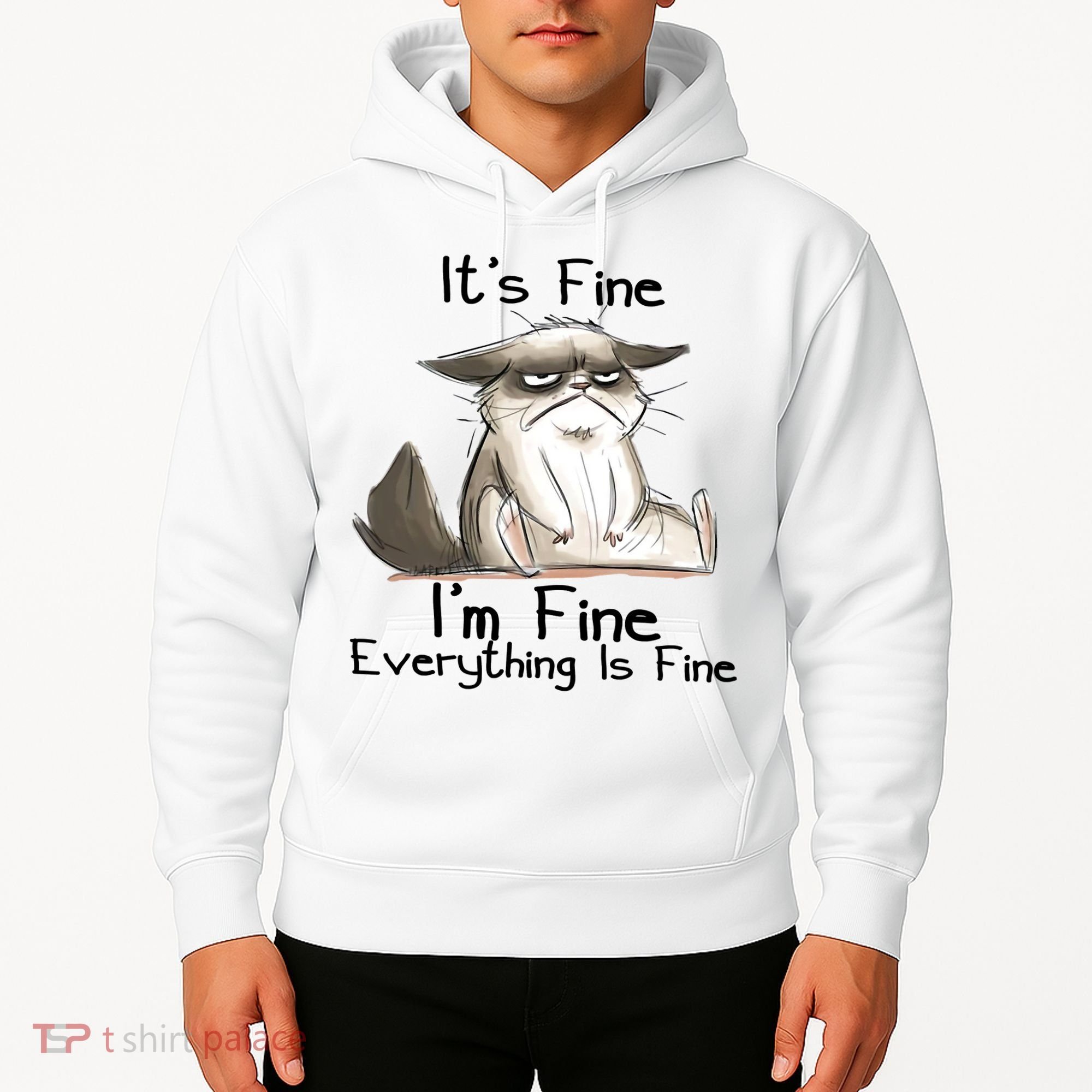 It's Fine I'm Fine Everything Is Fine Angry Cat Funny Quote Hoodie