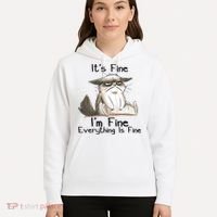 It's Fine I'm Fine Everything Is Fine Angry Cat Funny Quote Hoodie thumb 5