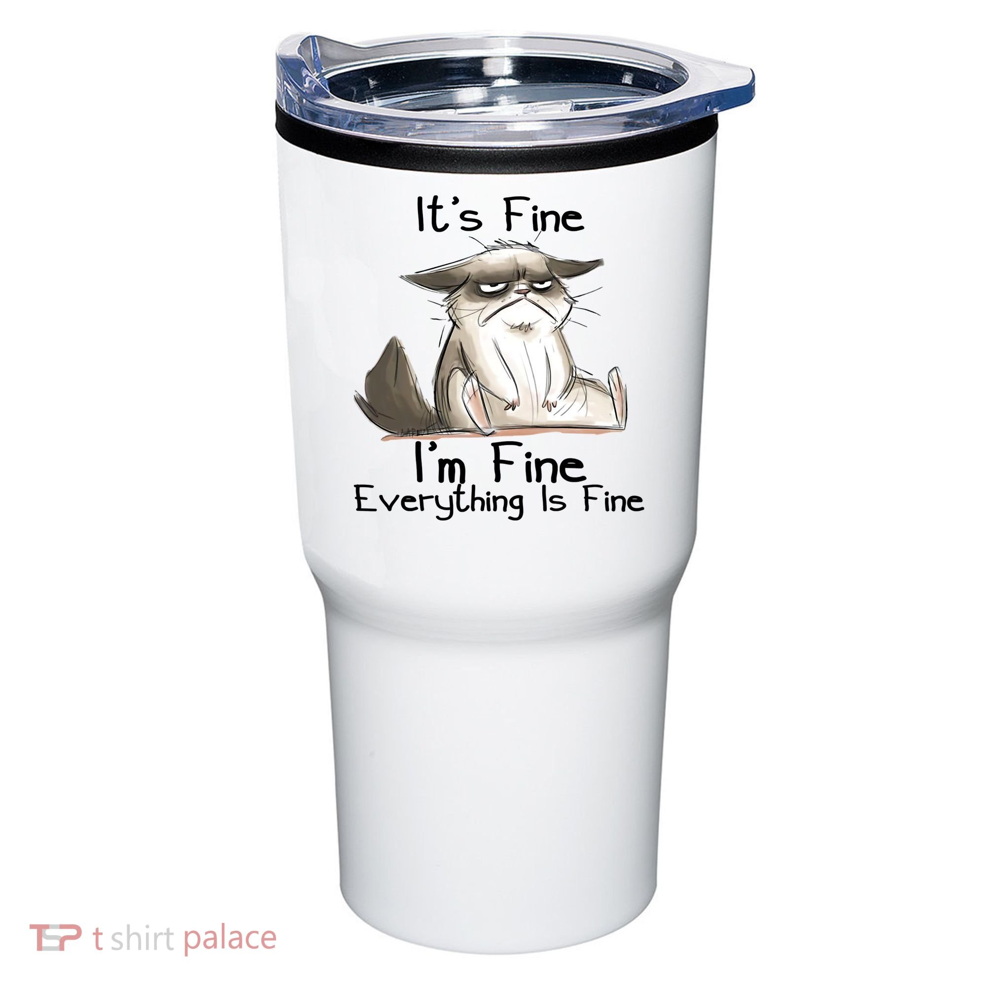 It's Fine I'm Fine Everything Is Fine Angry Cat Funny Quote Tumbler