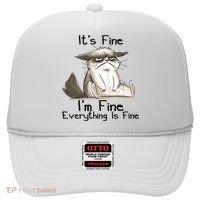 It's Fine I'm Fine Everything Is Fine Angry Cat Funny Quote Hat thumb 0