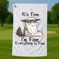 It's Fine I'm Fine Everything Is Fine Angry Cat Funny Quote Golf Towel thumb 1