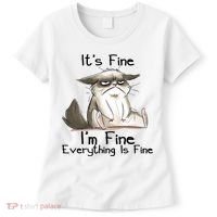 It's Fine I'm Fine Everything Is Fine Angry Cat Funny Quote Women's T-Shirt thumb 0