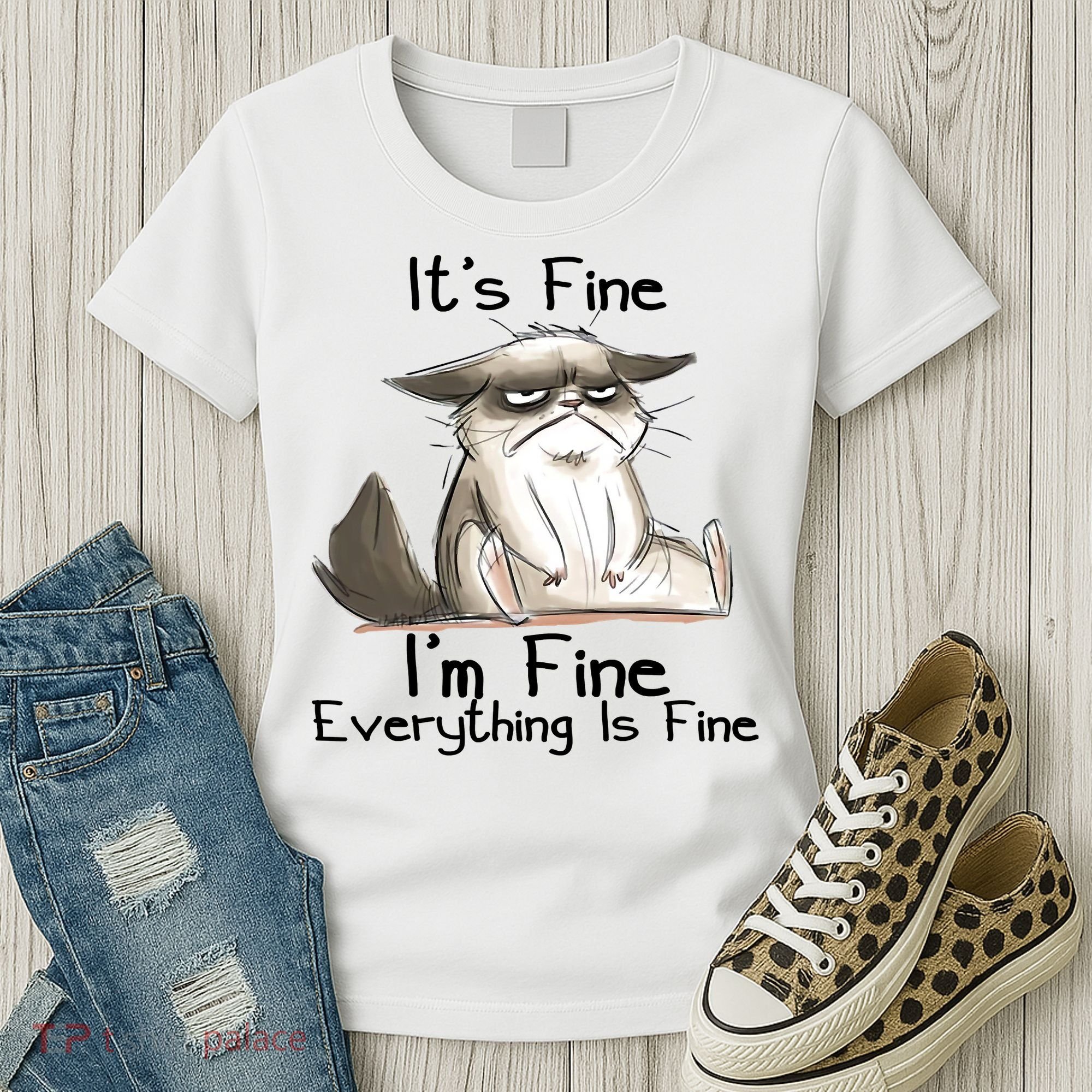 It's Fine I'm Fine Everything Is Fine Angry Cat Funny Quote Women's T-Shirt