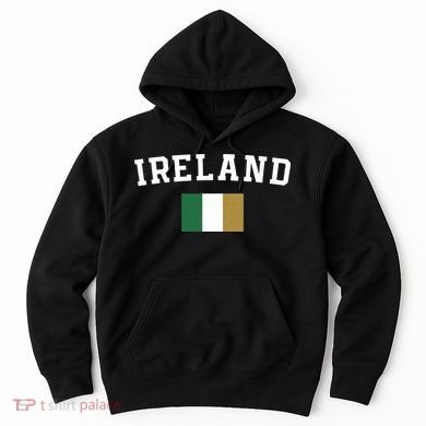 Ireland Flag Irish For Saint Patrick's Day Hoodie