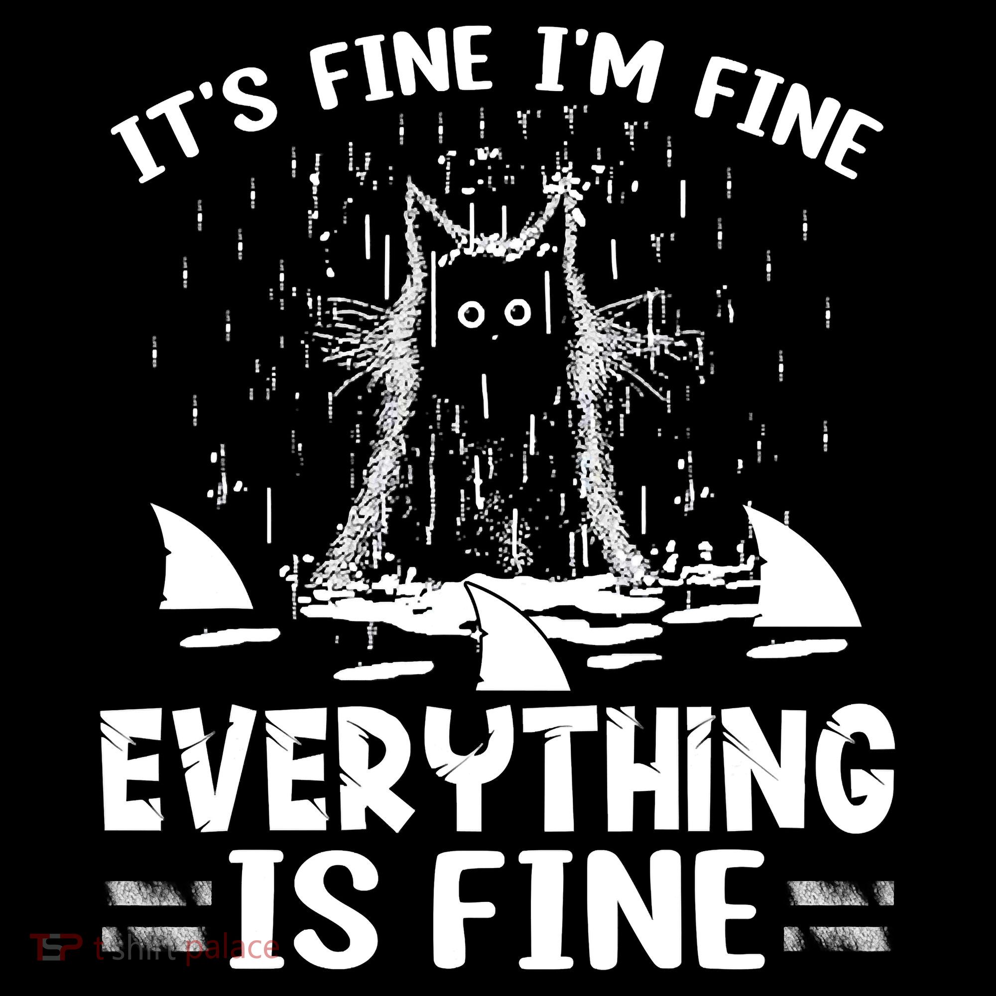 It's Fine I'm Fine Everything Is Fine Funny Cat Button