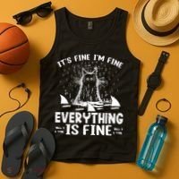 It's Fine I'm Fine Everything Is Fine Funny Cat Tank Top thumb 4
