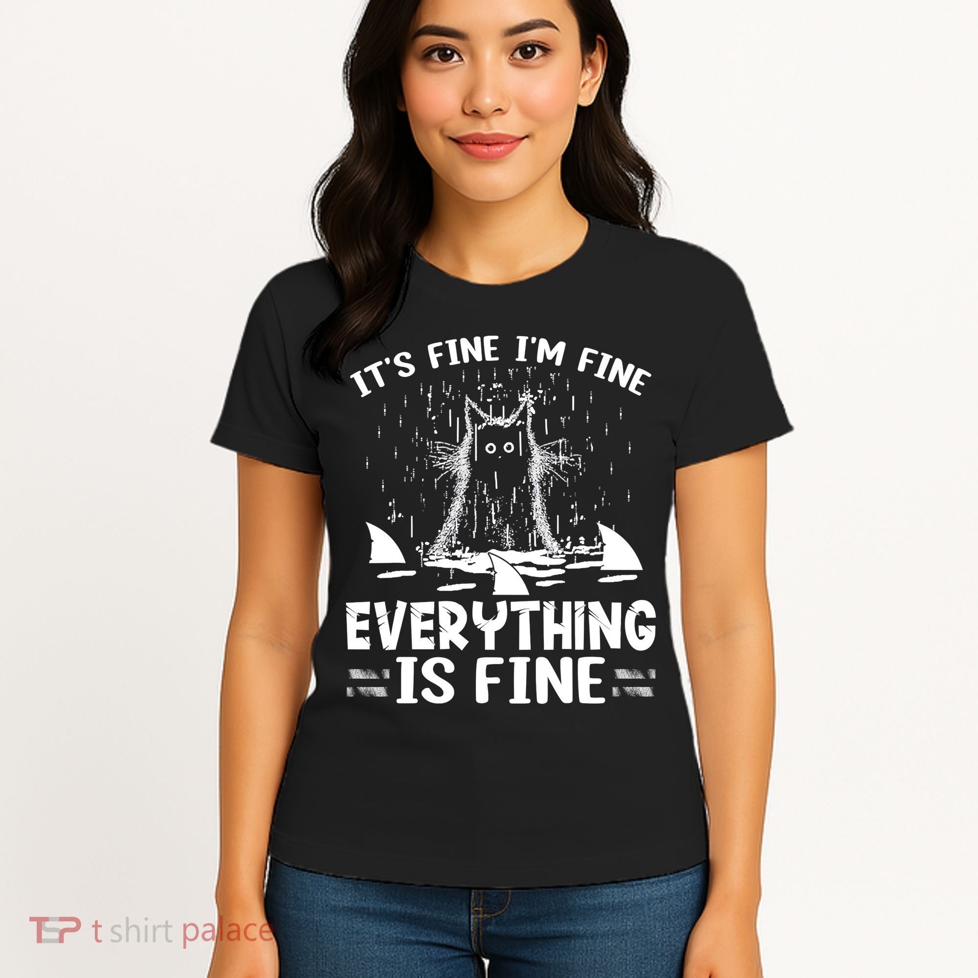 It's Fine I'm Fine Everything Is Fine Funny Cat Women's T-Shirt