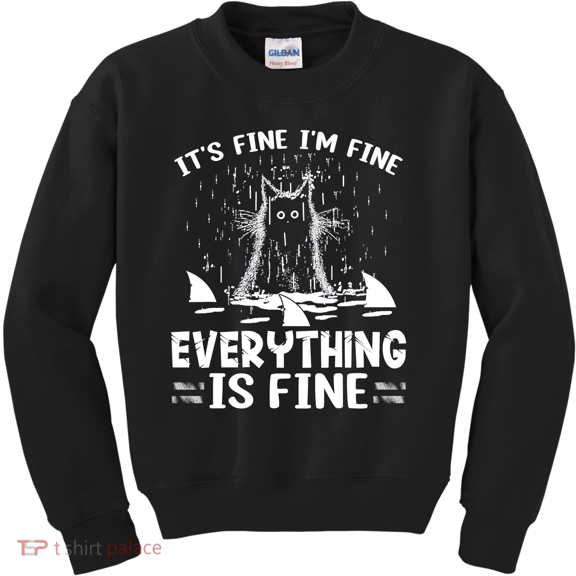 It's Fine I'm Fine Everything Is Fine Funny Cat Kids Sweatshirt