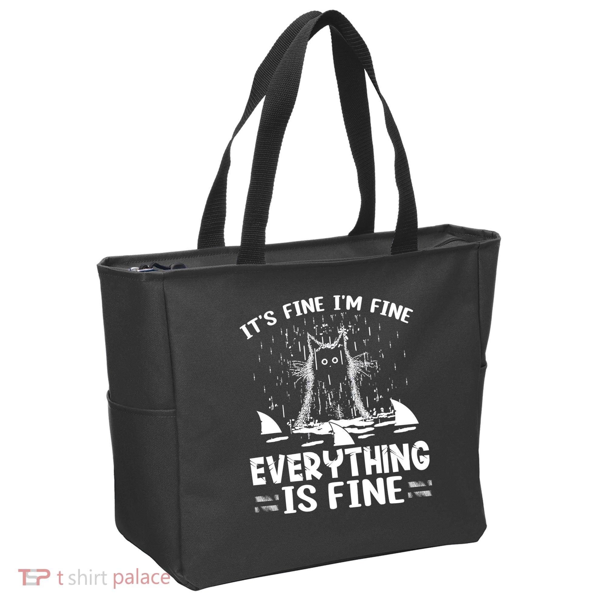 It's Fine I'm Fine Everything Is Fine Funny Cat Tote Bag