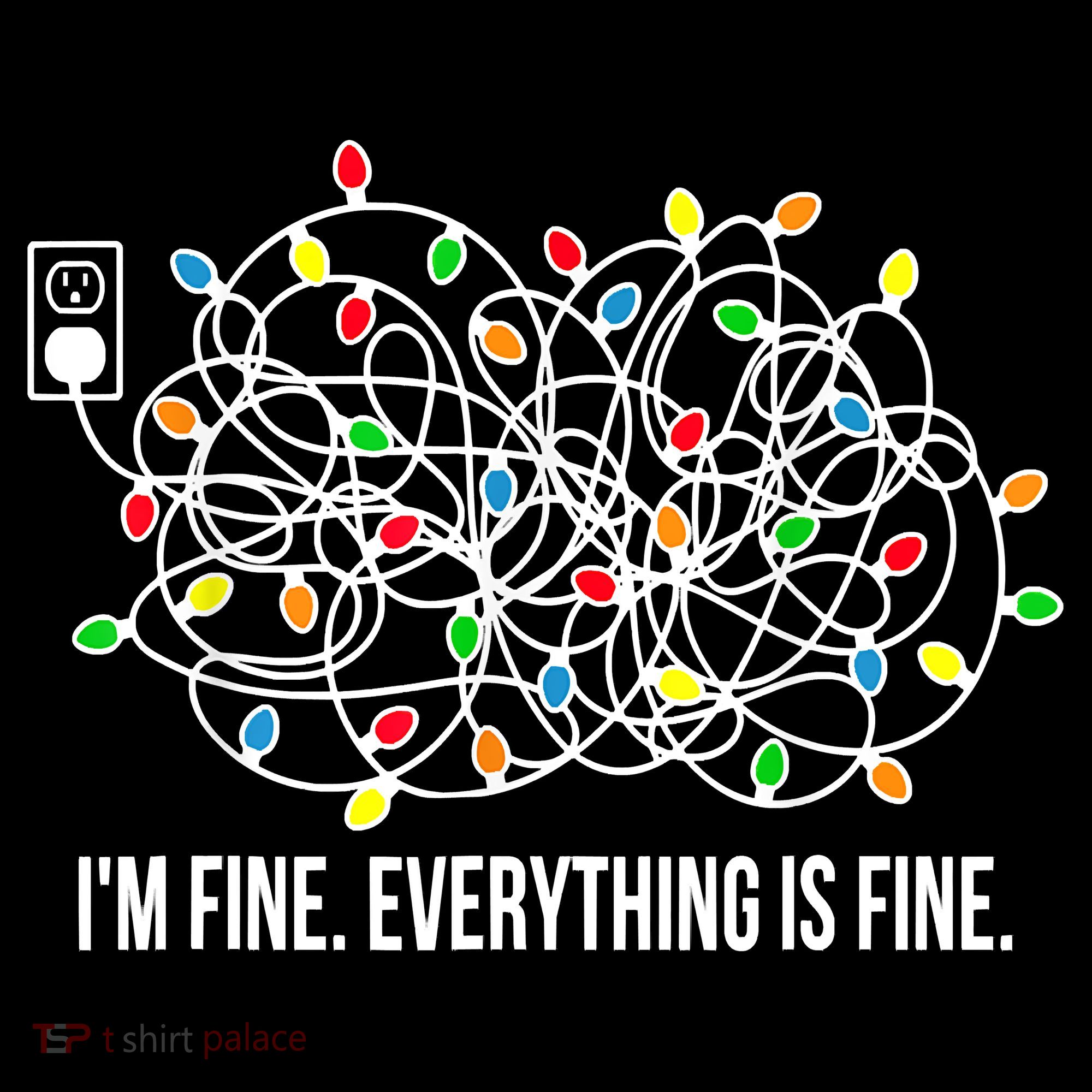 It's Fine I'm Fine Everything Is Fine Funny Christmas Lights Women's Tank Top