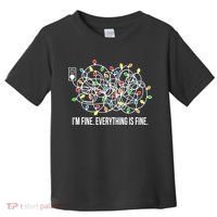 It's Fine I'm Fine Everything Is Fine Funny Christmas Lights Toddler T-Shirt thumb 0
