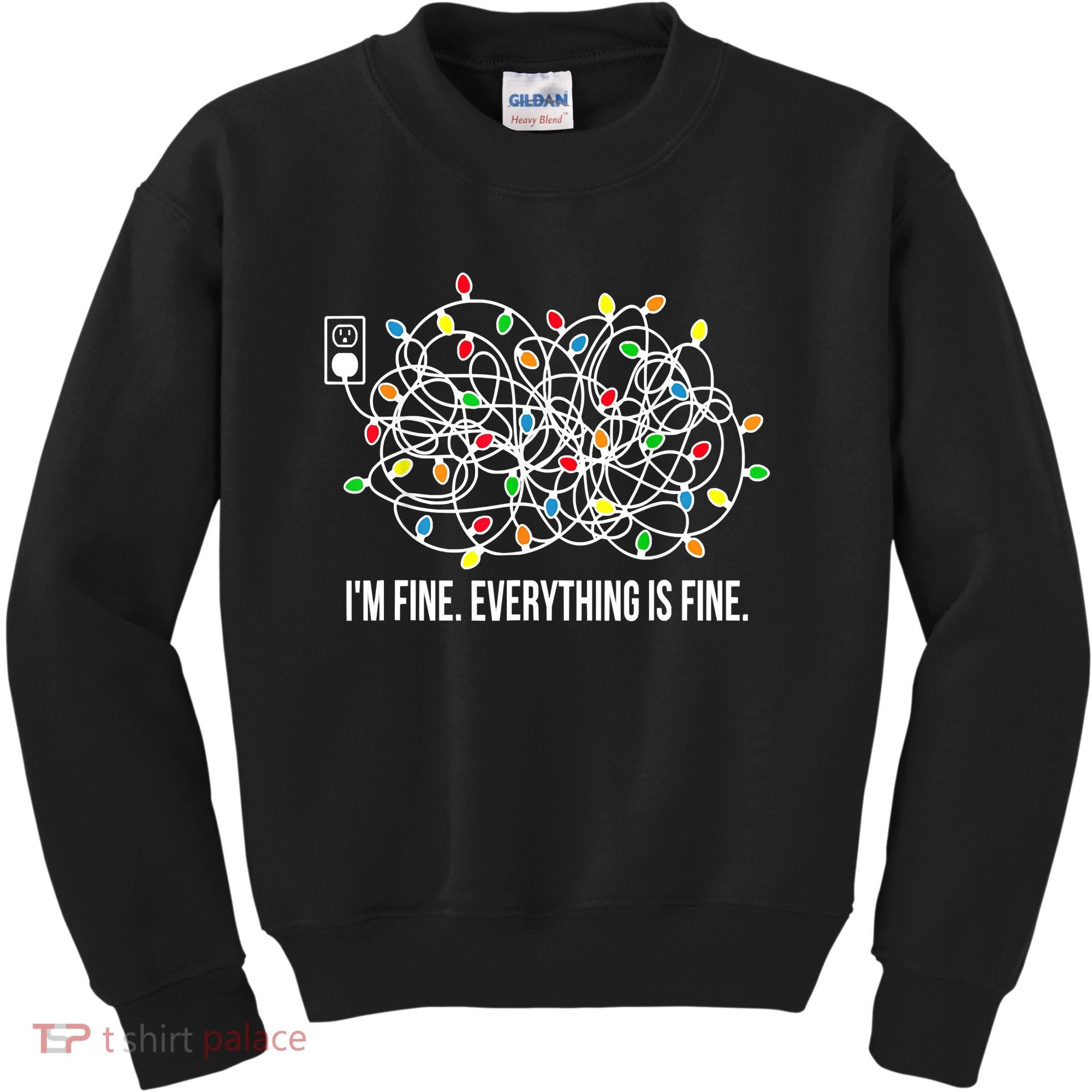 It's Fine I'm Fine Everything Is Fine Funny Christmas Lights Kids Sweatshirt