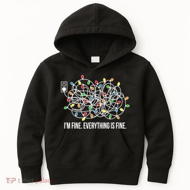 It's Fine I'm Fine Everything Is Fine Funny Christmas Lights Kids Hoodie