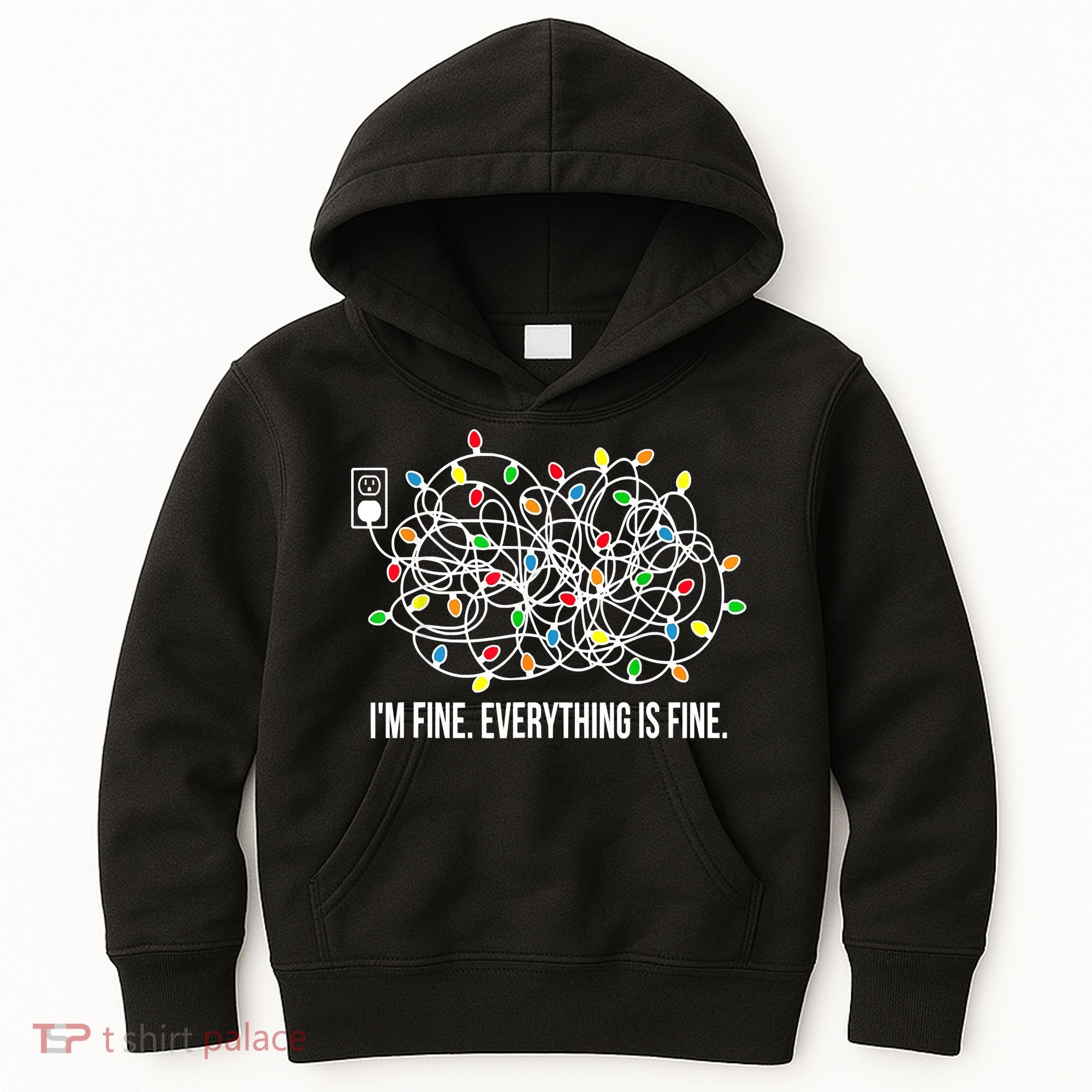 It's Fine I'm Fine Everything Is Fine Funny Christmas Lights Kids Hoodie