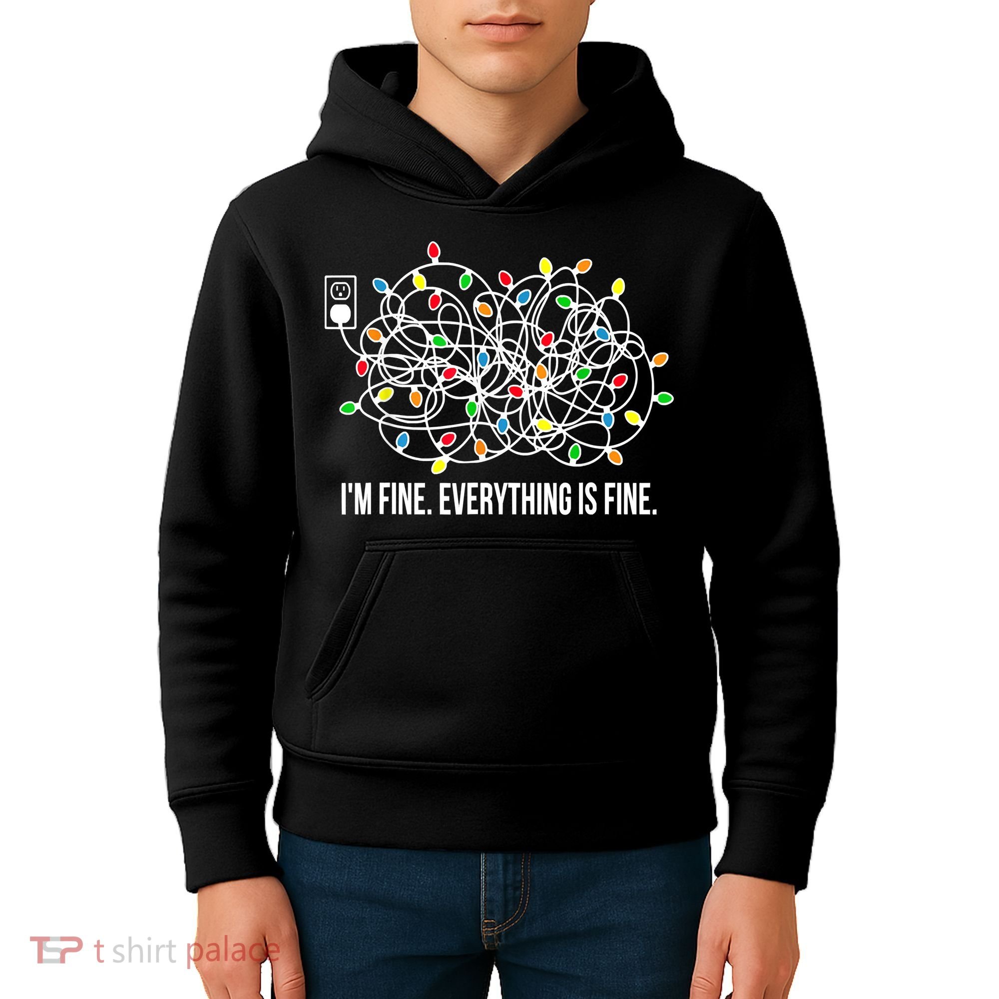 It's Fine I'm Fine Everything Is Fine Funny Christmas Lights Kids Hoodie