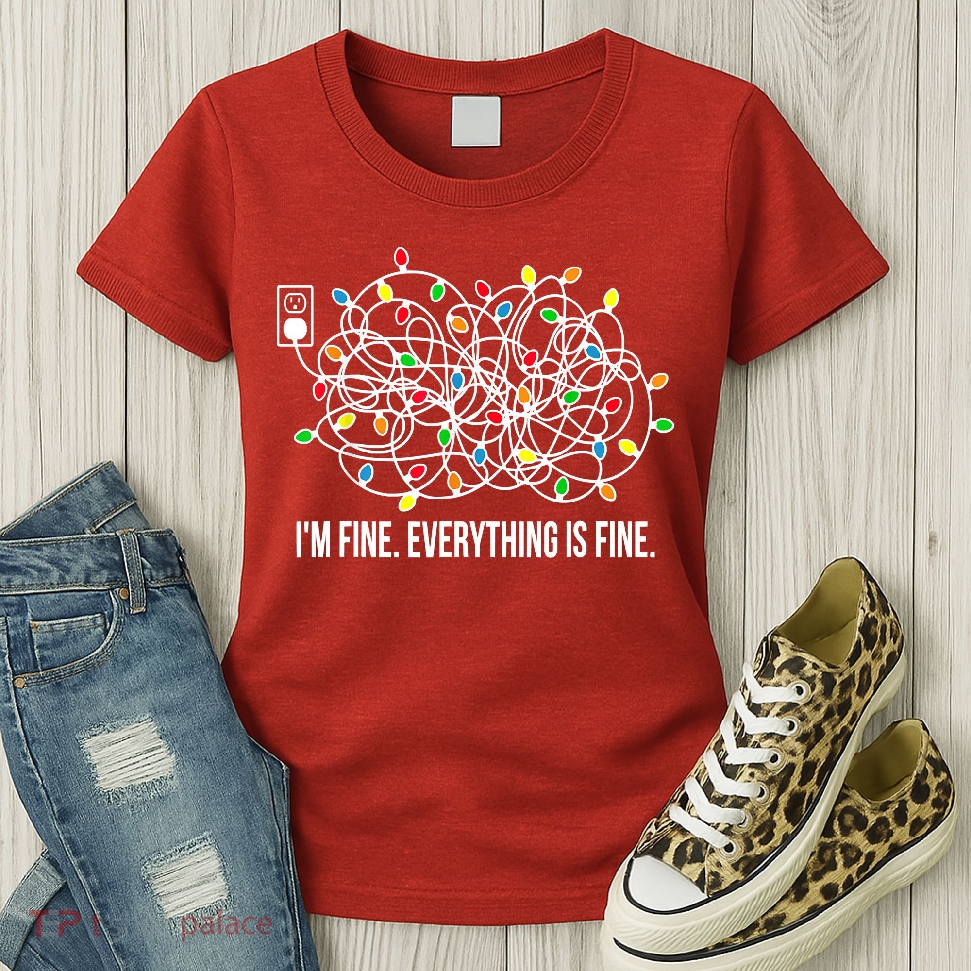 It's Fine I'm Fine Everything Is Fine Funny Christmas Lights Women's T-Shirt