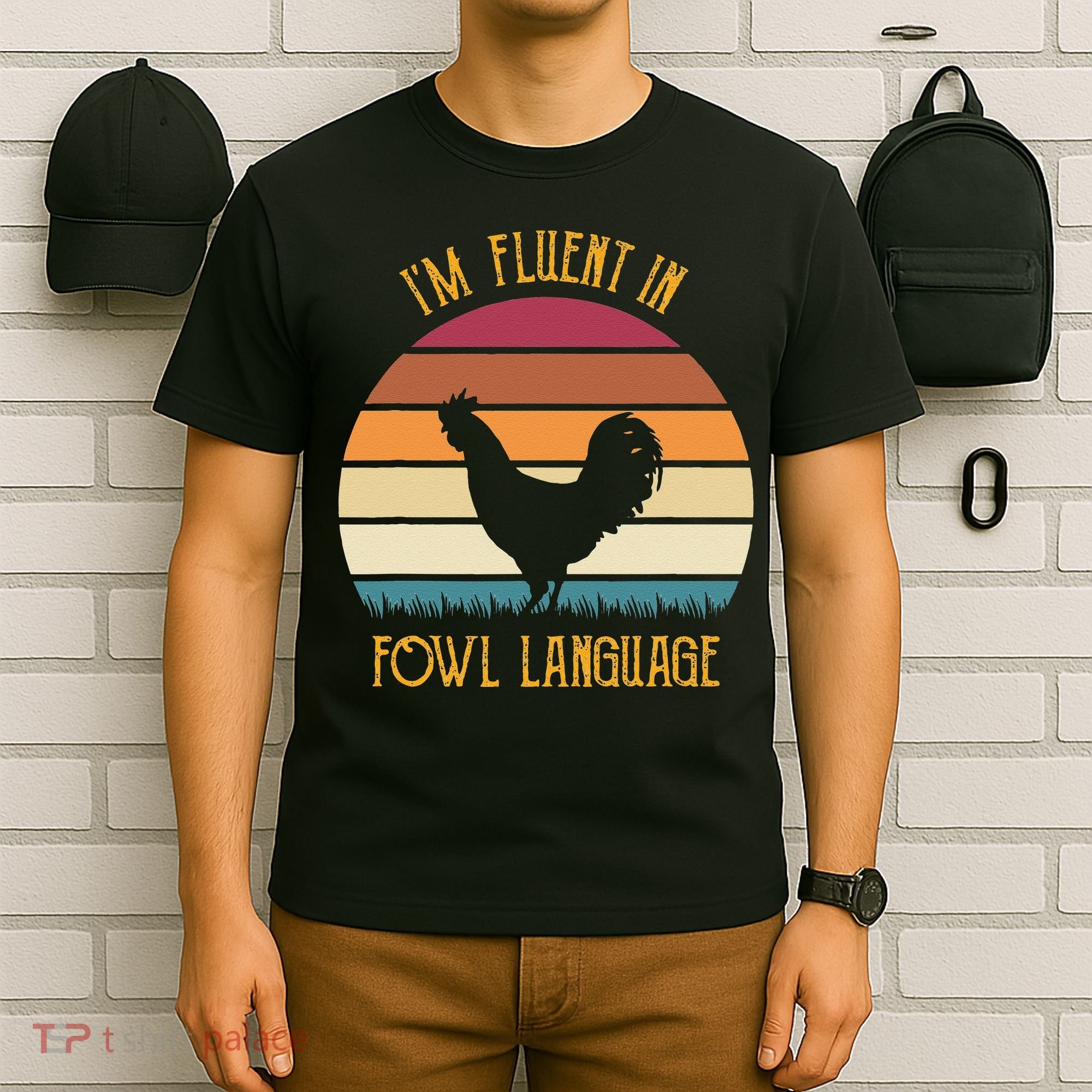 I'm Fluent In Fowl Language Retro Rooster Sunset Farmer T-Shirt
