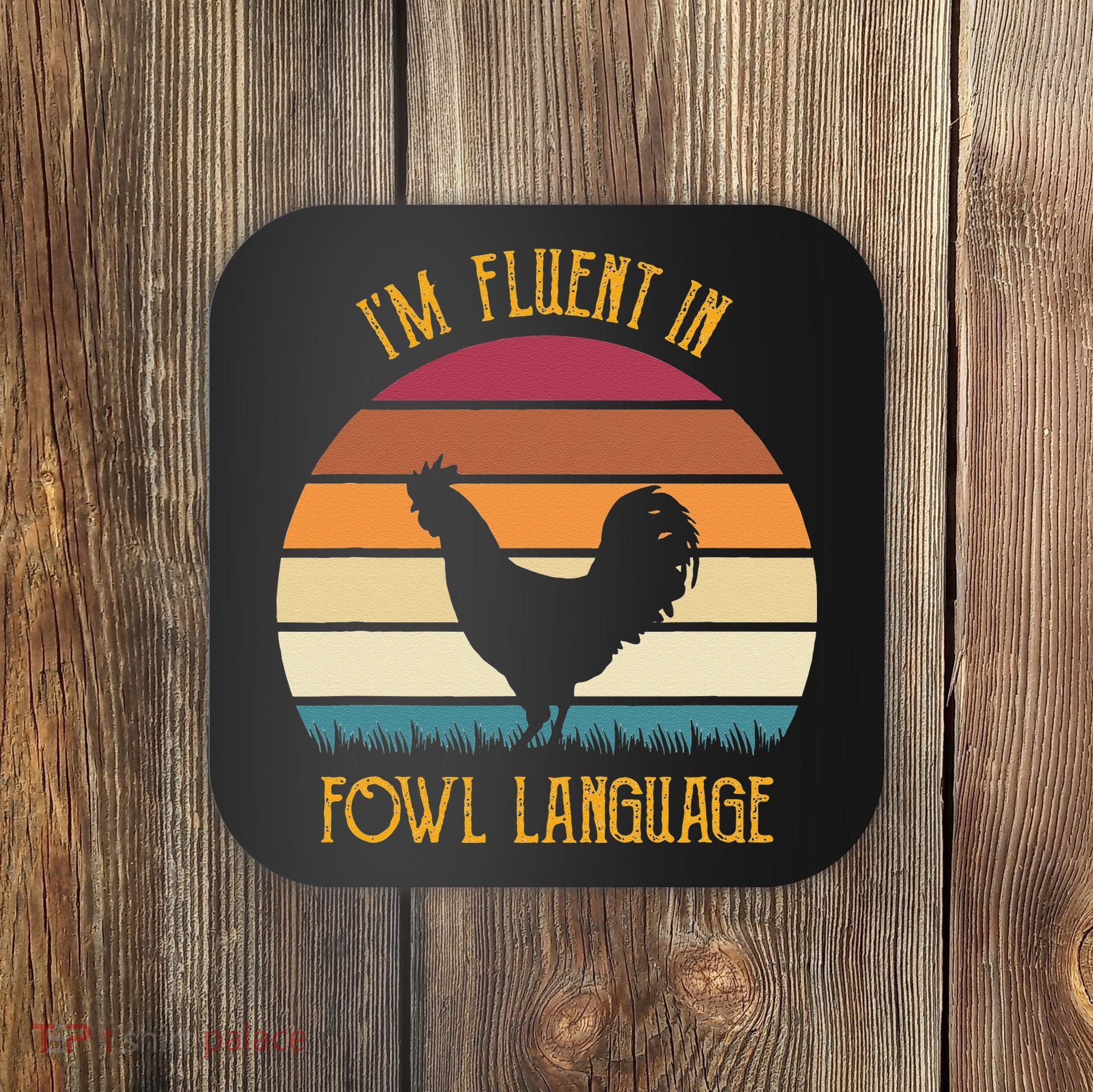 I'm Fluent In Fowl Language Retro Rooster Sunset Farmer Coaster