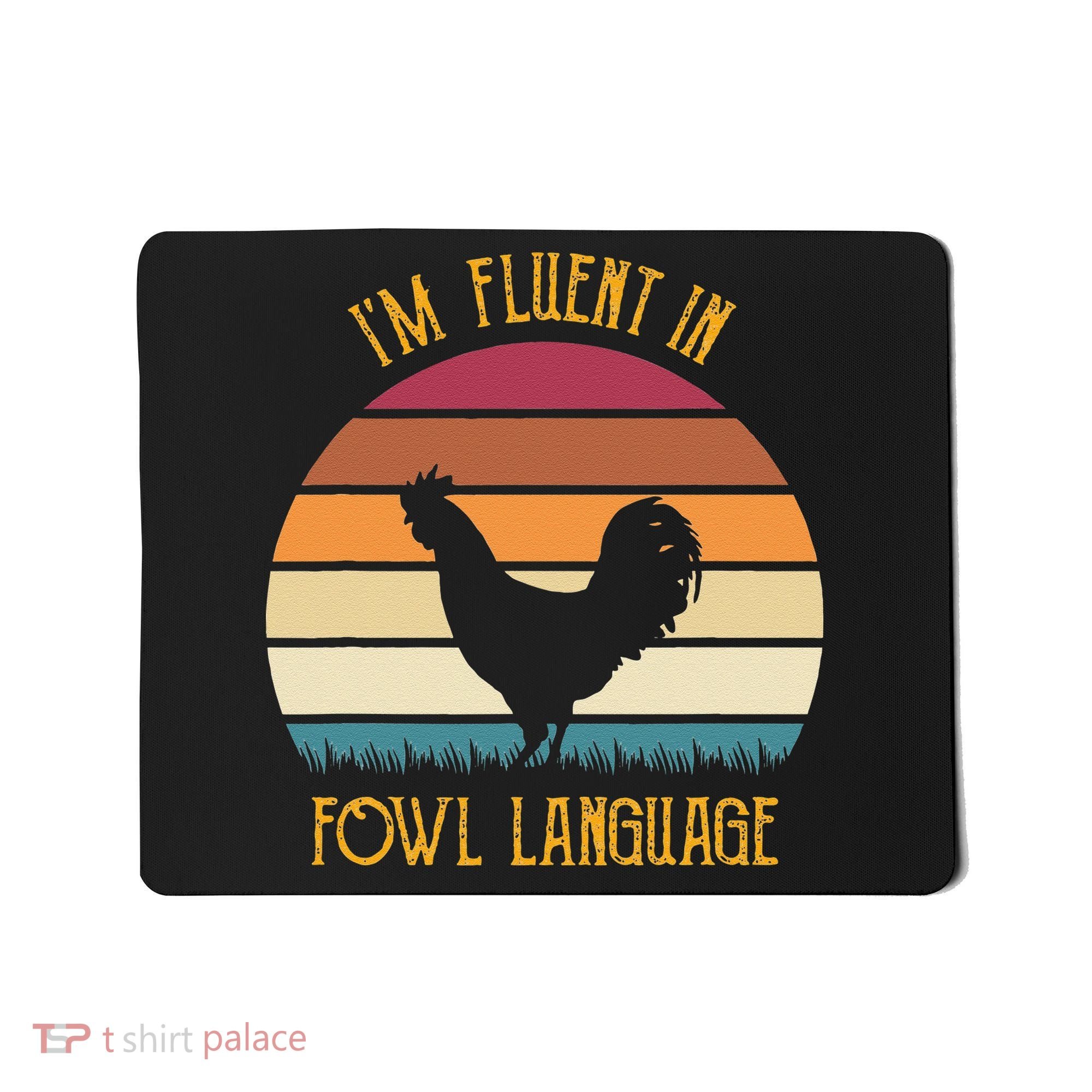 I'm Fluent In Fowl Language Retro Rooster Sunset Farmer Mousepad