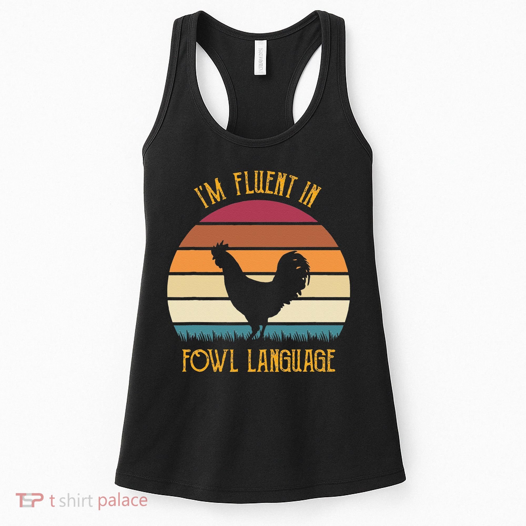 I'm Fluent In Fowl Language Retro Rooster Sunset Farmer Women's Tank Top