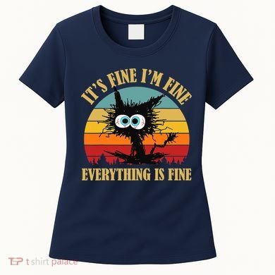 It's Fine I'm Fine Everything Is Fine Funny Black Cat Retro Vintage Women's T-Shirt